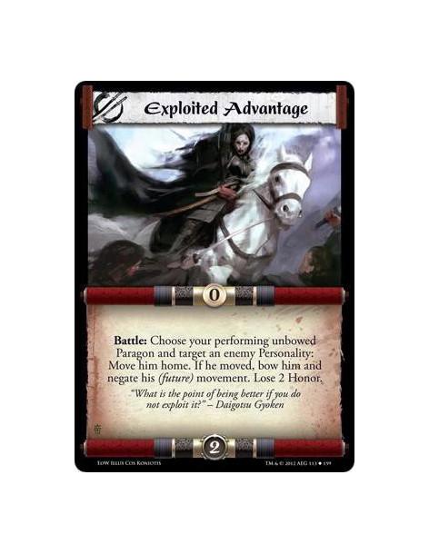 Exploited Advantage  - Battle: Choose your performing unbowed Paragon and target an enemy Personality: Move him home. If he move