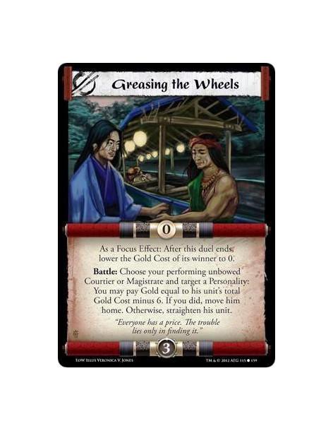 Greasing the Wheels  - As a Focus Effect: After this duel ends, lower the Gold Cost of the winner to 0. Battle: Choose your unbo