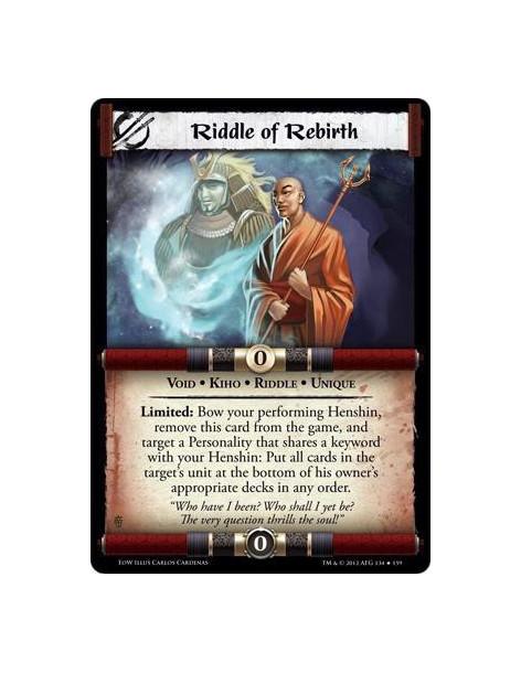 Riddle of Rebirth  - Void • Kiho • Riddle • UniqueLimited: Bow your performing Henshin, remove this card from the game, and targ