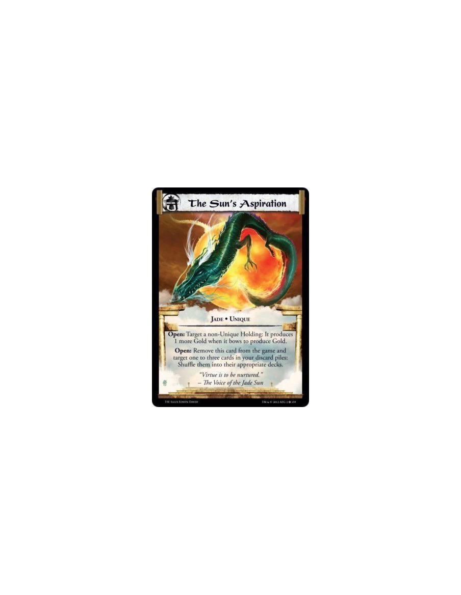 The Sun's Aspiration  - Jade • UniqueOpen: Target a non-Unique Holding: It produces 1 more Gold when it bows to produce Gold. Op
