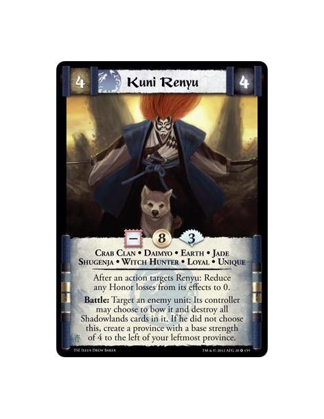 Kuni Renyu  - Crab Clan • Daimyo • Earth • Jade • Shugenja • Witch Hunter • Loyal • UniqueAfter an action targets Renyu: Reduce 