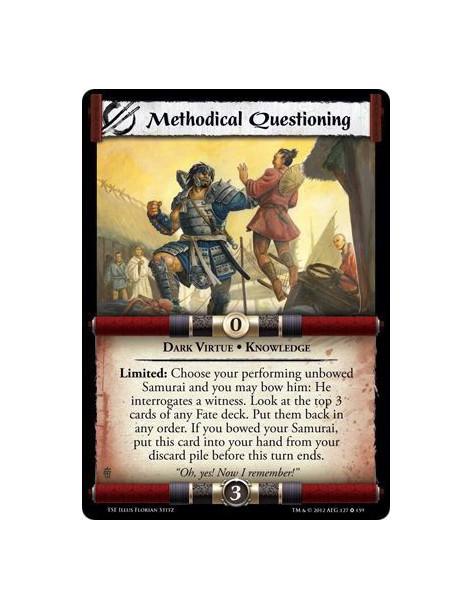 Methodical Questioning  - Dark Virtue • KnowledgeLimited: Choose your performing unbowed Samurai and you may bow him: He interro
