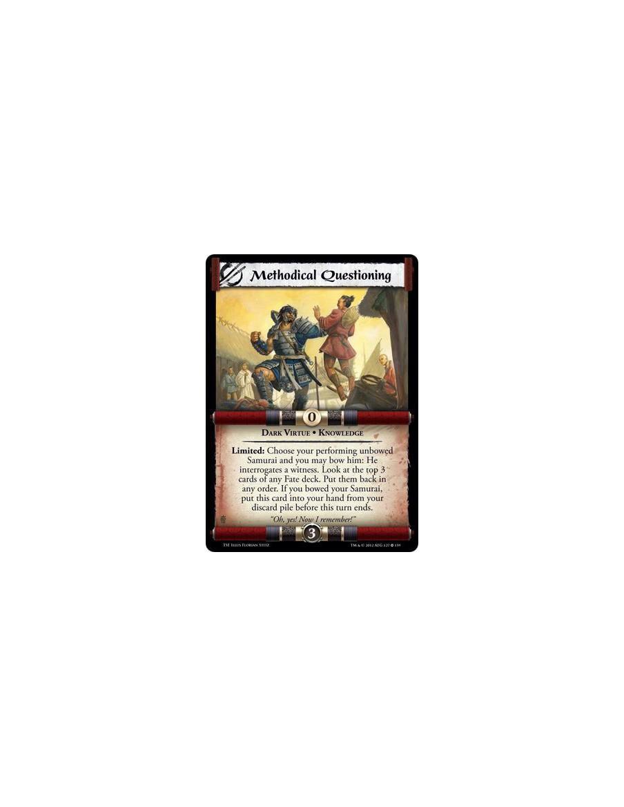 Methodical Questioning  - Dark Virtue • KnowledgeLimited: Choose your performing unbowed Samurai and you may bow him: He interro