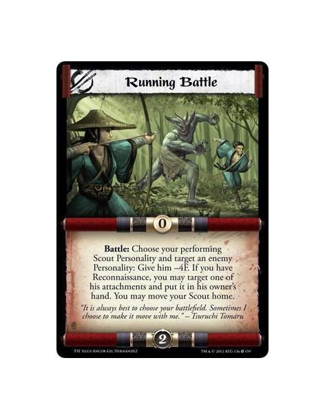 Running Battle  - Battle: Choose your performing Scout Personality and target an enemy Personality: Give him -4F. If you have Re