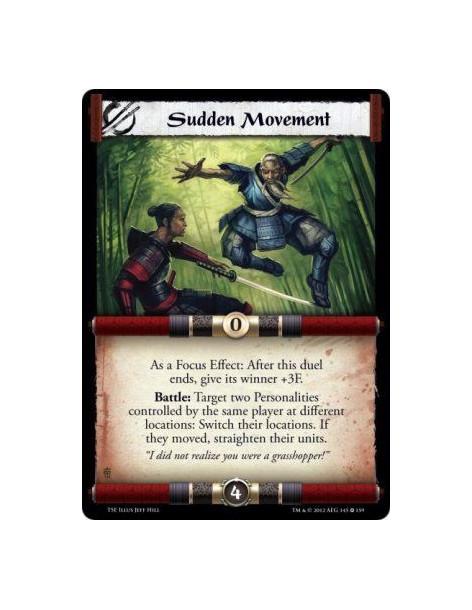 Sudden Movement  - As a Focus Effect: After this duel ends, give its winner +3F. Battle: Target two Personalities controlled by 