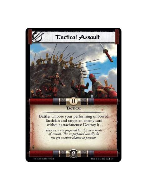Tactical Assault  - TacticalBattle: Choose your performing unbowed Tactician and target an enemy card without attachments: Destr