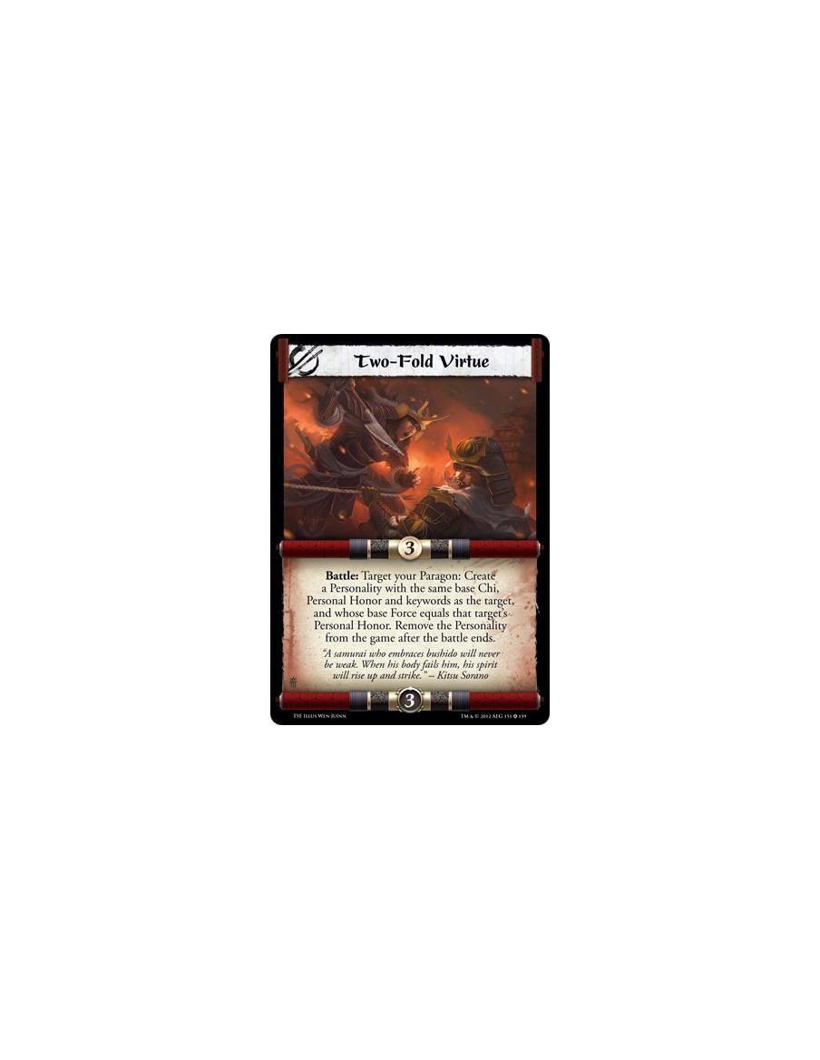 Two-Fold Virtue  - Battle: Target your Paragon: Create a Personality with the same base Chi, Personal Honor and keywords as the 