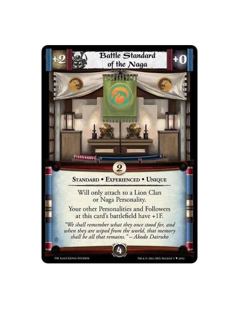 Battle Standard of the Naga Exp  - Standard • Experienced • UniqueWill only attach to a Lion Clan or Naga Personality.  Your oth