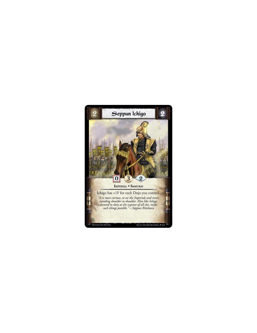 Seppun Ichigo  - Imperial • SamuraiIchigo has +1F for each Dojo you control.