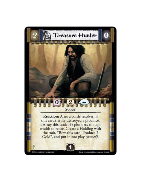 Treasure Hunter  - ScoutReaction: After a battle resolves, if this card's army destroyed a province, destroy this card: He plund