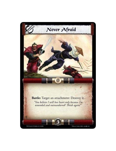 Never Afraid  -     Battle: Target an attachment: Destroy it.