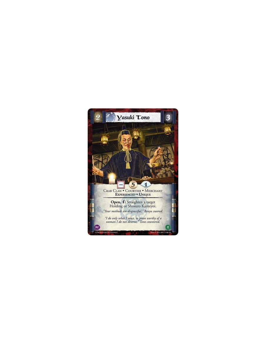 Yasuki Tono Exp FOIL  - Crab Clan • Courtier • Merchant • Experienced • UniqueOpen, w: Straighten a target Holding or Shosuro Ka