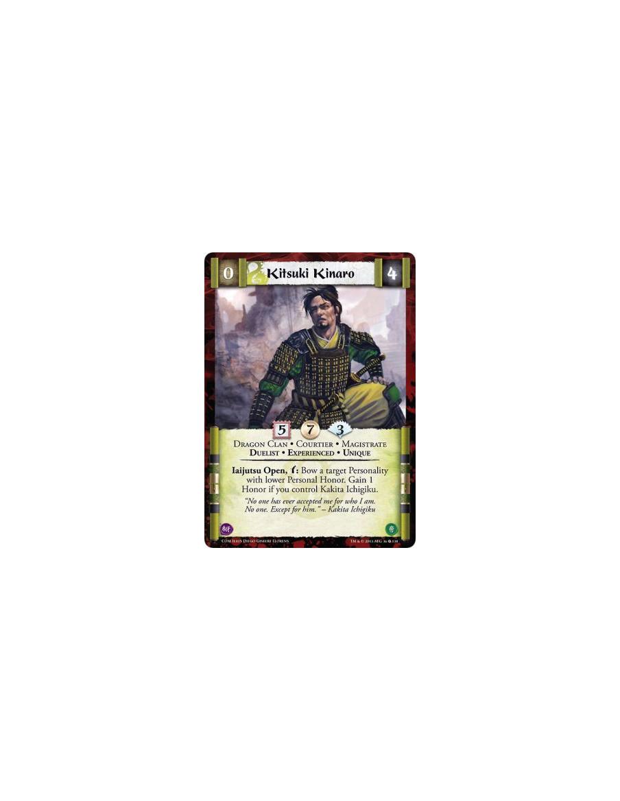 Kitsuki Kinaro Exp FOIL  - Dragon Clan • Courtier • Magistrate • Duelist • Experienced • UniqueIaijutsu Open, w: Bow a target Pe