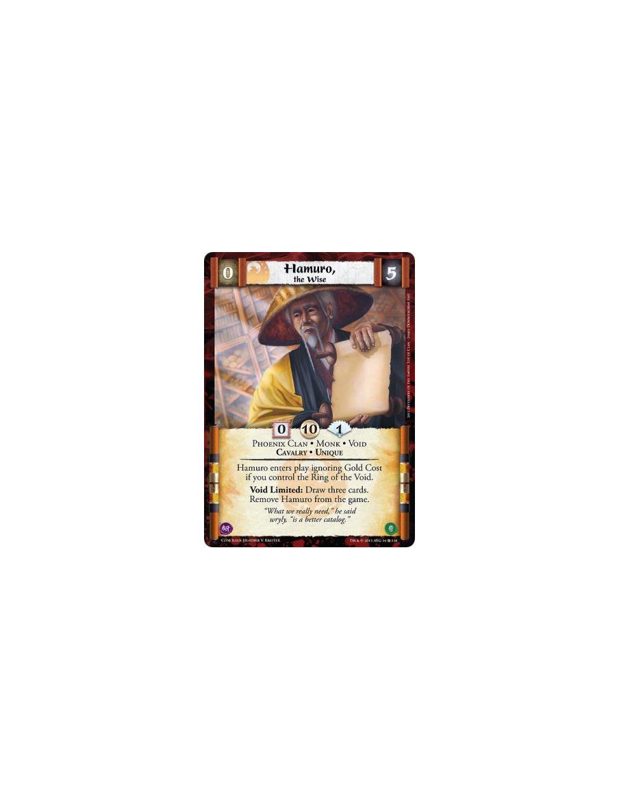 Hamuro, the Wise FOIL  - Phoenix Clan • Monk • Void • Cavalry • UniqueHamuro enters play ignoring Gold Cost if you control the R
