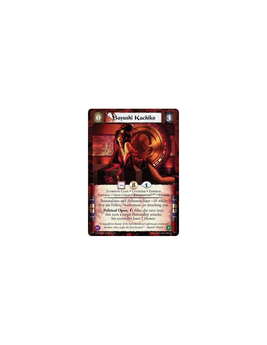 Bayushi Kachiko Exp com FOIL  - Courtier • Empress • ExperiencedCoM • Imperial • Scorpion Clan • Seductress • UniquePersonalitie