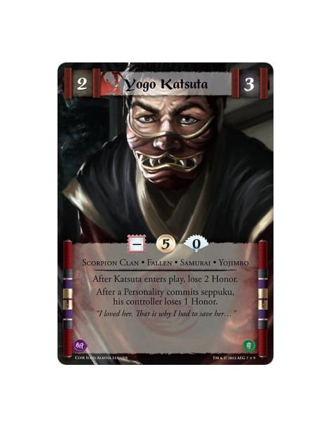 Yogo Katsuta FULL BLEED  - Fallen • Samurai • Scorpion Clan • YojimboAfter Katsuta enters play, lose 2 Honor.After a Personality