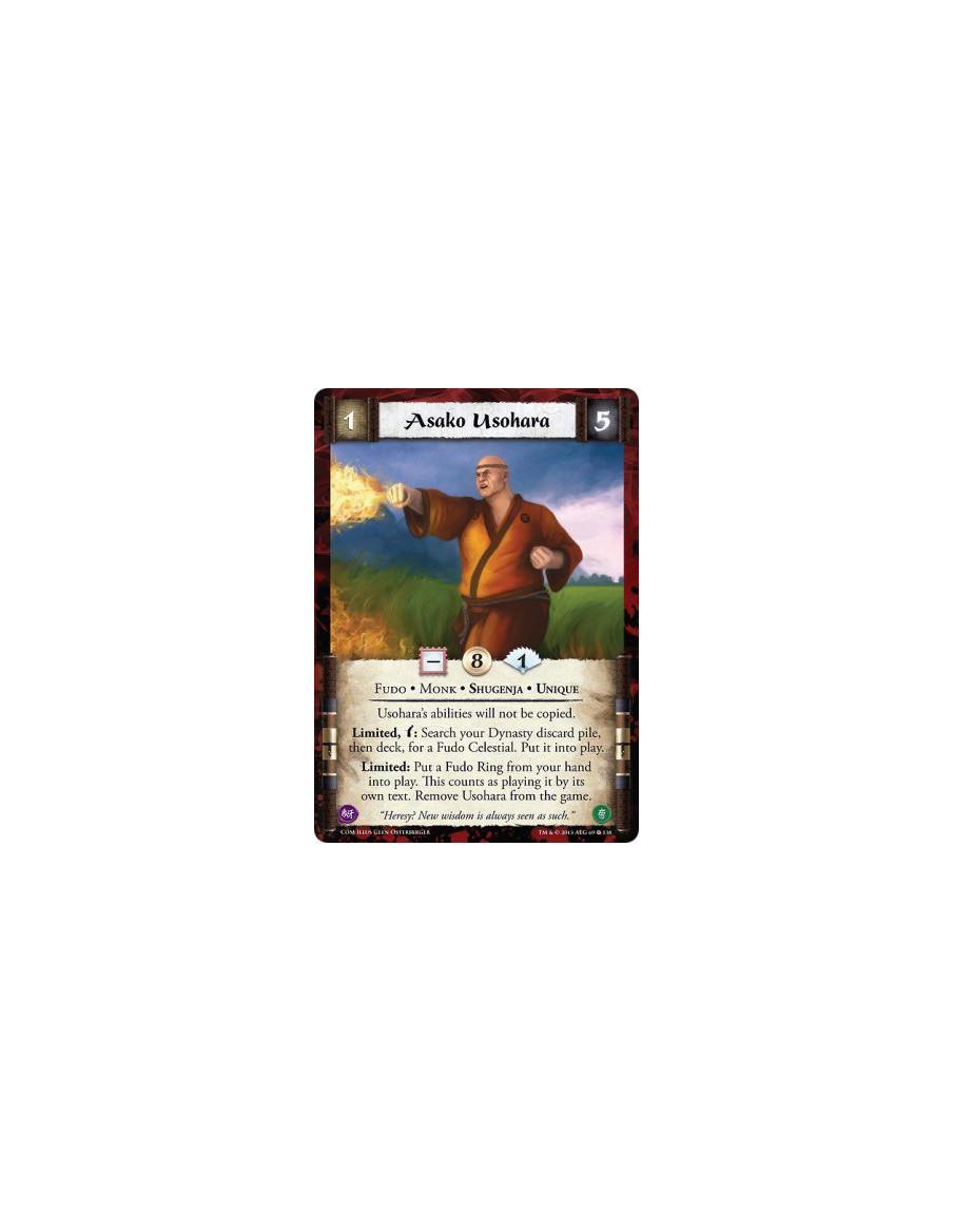 Asako Usohara FOIL  - Fudo • Monk • Shugenja • UniqueUsohara's abilities will not be copied.Limited, w: Search your Dynasty disc