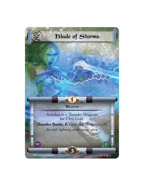 Blade of Storms FULL BLEED  - Thunder • Weapon  Attaches to a Thunder Shugenja for 1 less Gold.Thunder Battle, w: Give this Shug