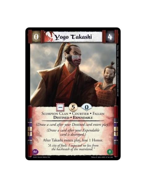 Yogo Takashi  - Scorpion Clan • Courtier • Fallen • Destined • Expendable(Draw a card after your Destined card enters play.)(Dra
