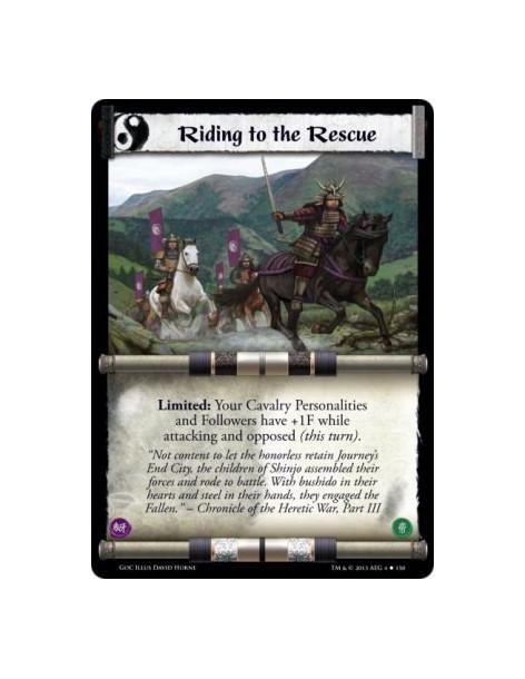 Riding to the Rescue  - Limited: Your Cavalry Personalities and Followers have +1F while attacking and opposed (this turn).