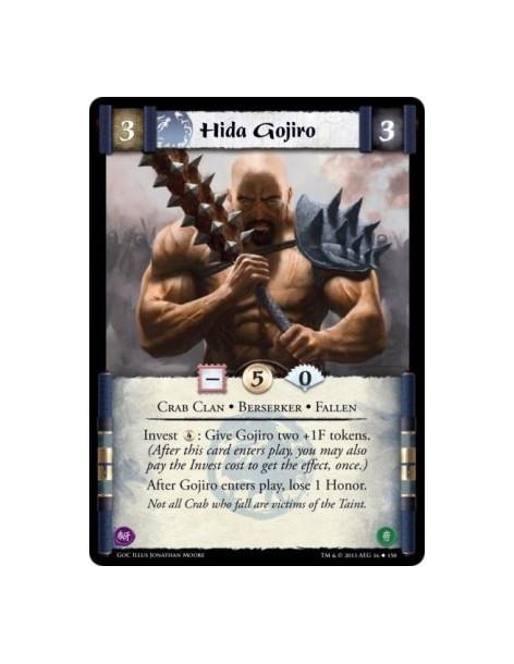 Hida Gojiro  - Crab Clan • Berserker • FallenInvest 4: Give Gojiro two +1F tokens. (After this card enters play, you may also pa