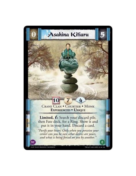 Asahina Kitiaru Exp  - Crane Clan • Courtier • Monk • Experienced • UniqueLimited, w: Search your discard pile, then Fate deck, 