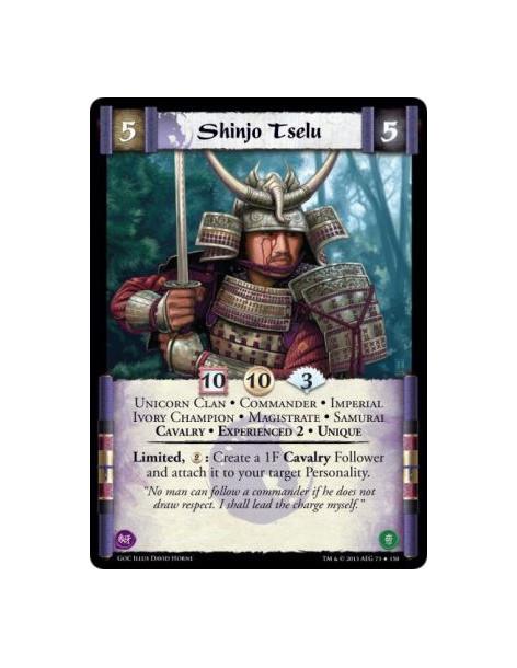 Shinjo Tselu Exp2  - Cavalry • Commander • Experienced 2 • Imperial • Ivory Champion • Magistrate • Samurai • Unicorn Clan • Uni