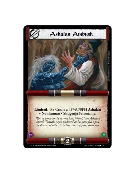 Ashalan Ambush  - Limited, 8: Create a 4F/4C/0PH Ashalan • Nonhuman • Shugenja Personality.