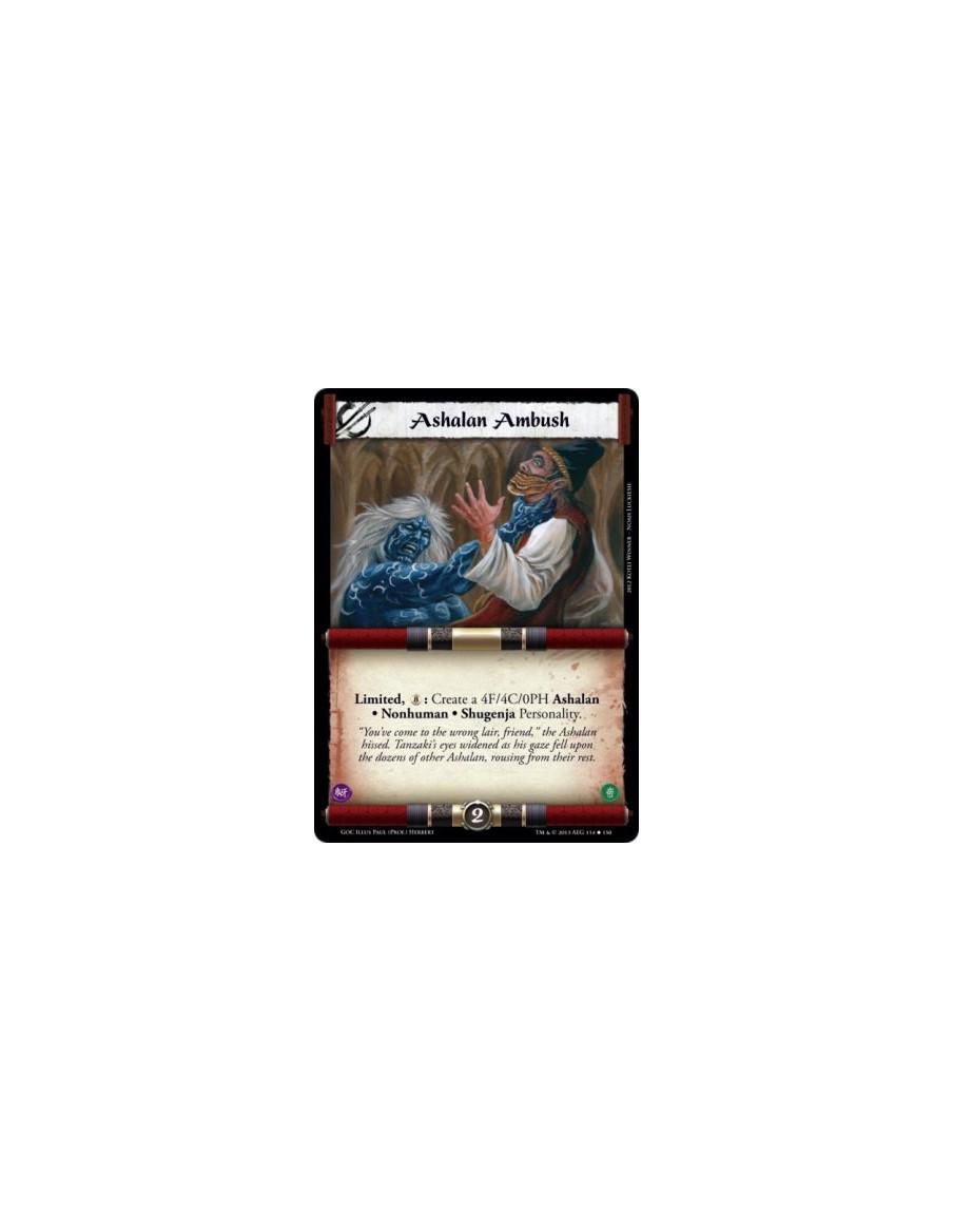 Ashalan Ambush  - Limited, 8: Create a 4F/4C/0PH Ashalan • Nonhuman • Shugenja Personality.