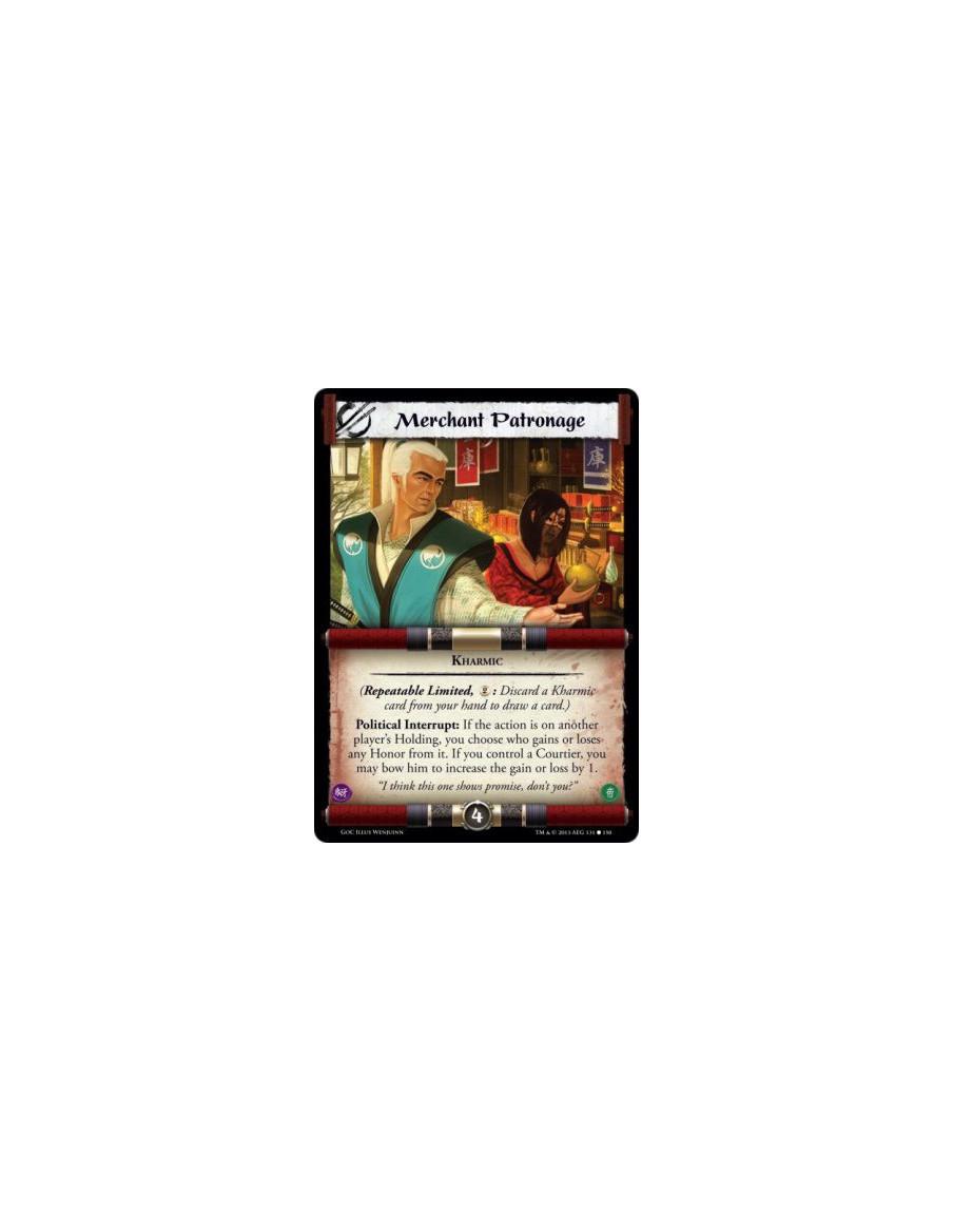 Merchant Patronage  - Kharmic(Repeatable Limited, 2: Discard a Kharmic card from your hand to draw a card.)Political Interrupt: 