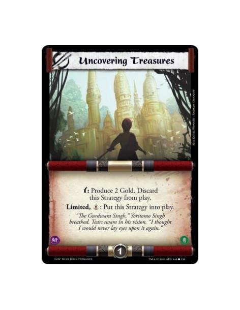 Uncovering Treasures  - w: Produce 2 Gold. Discard this Strategy from play.Limited, 2: Put this Strategy into play.