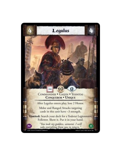 Legulus FOIL  - Commander • Conqueror • Gaijin • Unique • YodotaiAfter Legulus enters play, lose 2 Honor.Melee and Ranged Attack