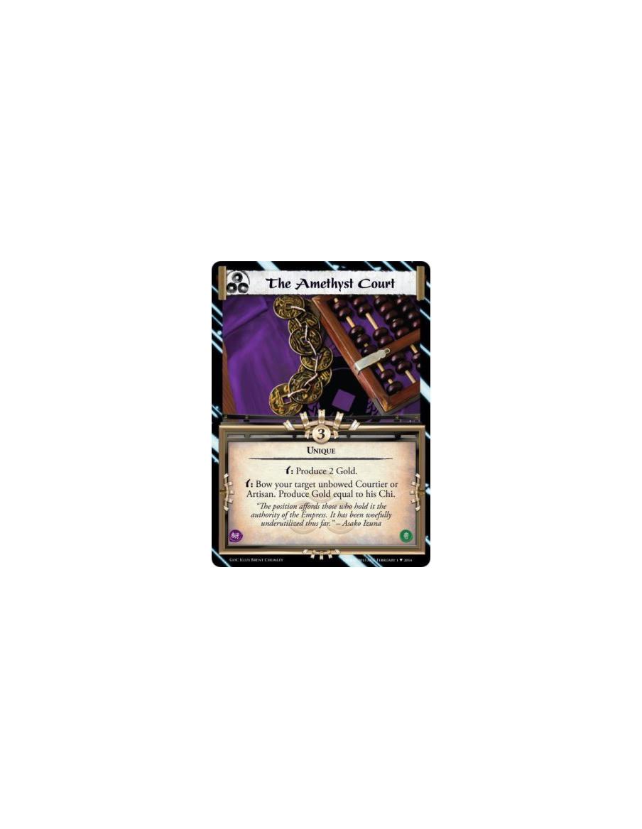 The Amethyst Court FOIL  - Uniquew: Produce 2 Gold.w: Bow your target unbowed Courtier or Artisan. Produce Gold equal to his Chi