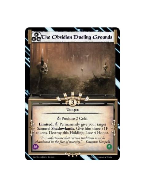 The Obsidian Dueling Grounds FOIL  - Uniquew: Produce 2 Gold.Limited, w: Permanently give your target Samurai Shadowlands. Give 