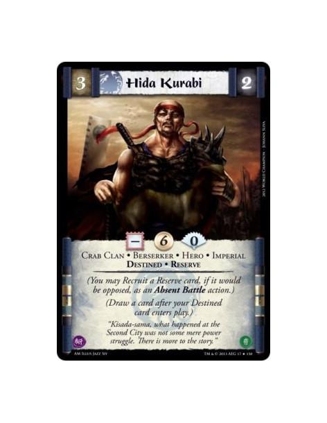 Hida Kurabi  - Berserker • Crab Clan • Destined • Hero • Imperial • Reserve  (You may Recruit a Reserve card, if it would be opp
