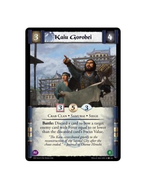 Kaiu Gorobei  - Crab Clan • Samurai • Siege  Battle: Discard a card to bow a target enemy card with Force equal to or lower than