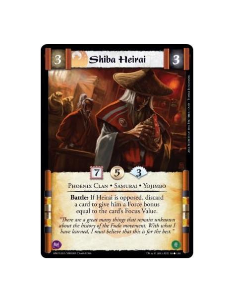 Shiba Heirai  - Phoenix • Samurai • Yojimbo        Battle: If Heirai is opposed, discard a card to give him a Force bonus equal 