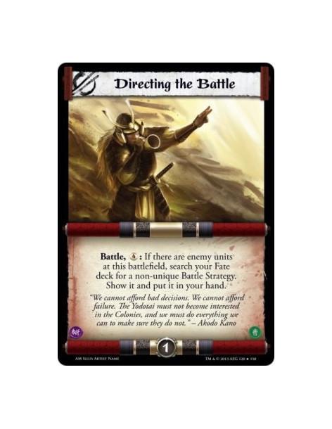 Directing the Battle  -   Battle, : If there are enemy units at this battlefield, search your Fate deck for a non-unique Battle 