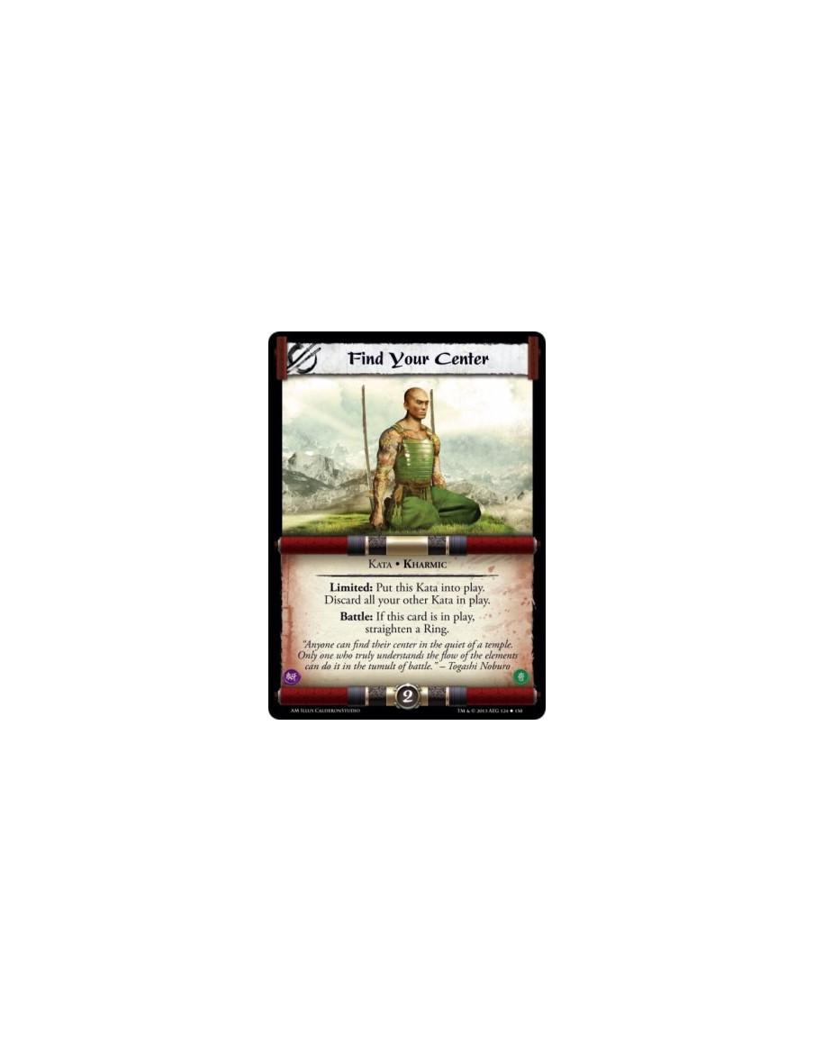 Find Your Center  - Kata • Kharmic  Limited: Put this Kata into play. Discard all your other Kata in play.Battle: If this card i