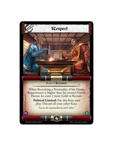 Respect  - Kata • Political • Kharmic  When Recruiting a Personality, if his Honor Requirement is higher than his owner's Family