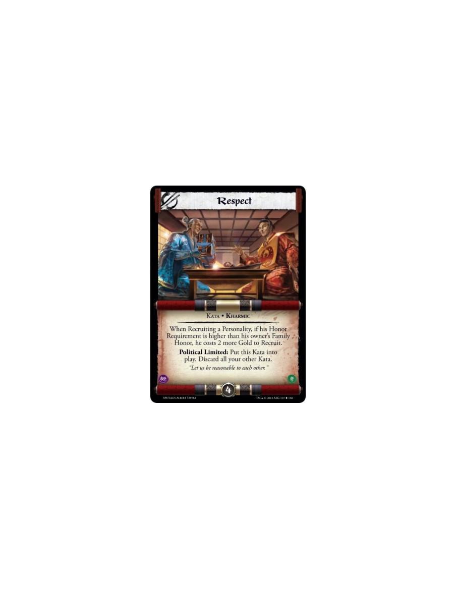 Respect  - Kata • Political • Kharmic  When Recruiting a Personality, if his Honor Requirement is higher than his owner's Family