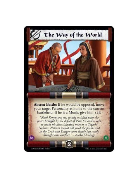 The Way of the World  -   Absent Battle: If he would be opposed, move your target Personality at home to the current battlefield