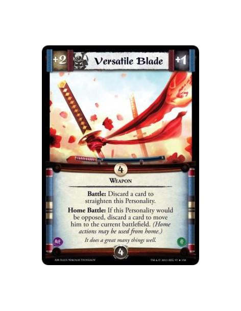 Versatile Blade FOIL  - Weapon                    Battle: Discard a card to straighten this Personality.Home Battle: If this Per