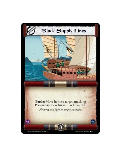 Block Supply Lines (Alternate Art)  -                 Battle: Move home a target attacking Personality. Bow his unit as he moves
