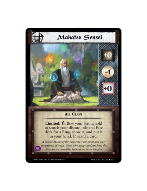 Mahatsu Sensei  - All ClansLimited, w: Bow your Stronghold to search your discard pile and Fate deck for a Ring, show it, and pu