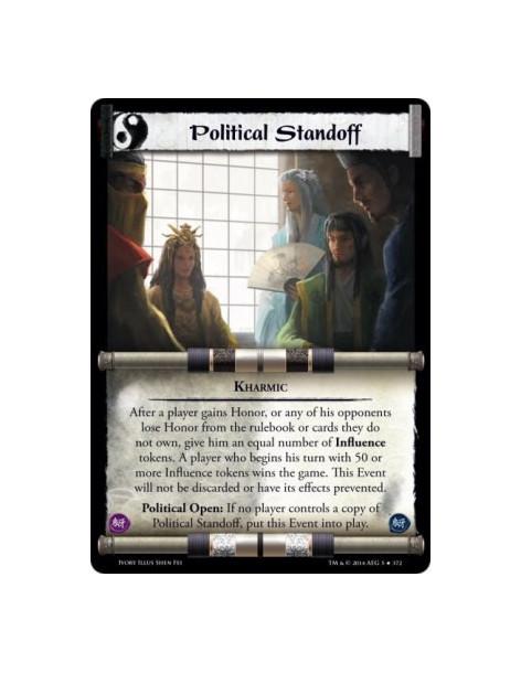 Political Standoff  - KharmicAfter a player gains Honor, or any of his opponents lose Honor from the rulebook or cards they do n