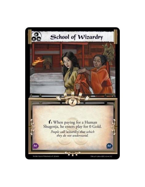 School of Wizardry  - w: When paying for a Human Shugenja, he enters play for 0 Gold.