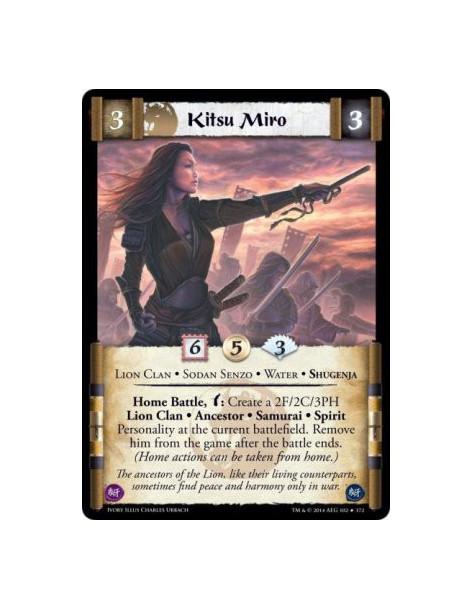 Kitsu Miro  - Lion Clan • Water • Shugenja • Sodan SenzoHome Battle, w: Create a 2F/2C/3PH Lion Clan • Ancestor • Samurai • Spir