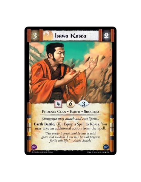 Isawa Kosea  - Phoenix Clan • Earth • Shugenja(Shugenja may attach and cast Spells.) Earth Battle, : Equip a Spell to Kosea. You