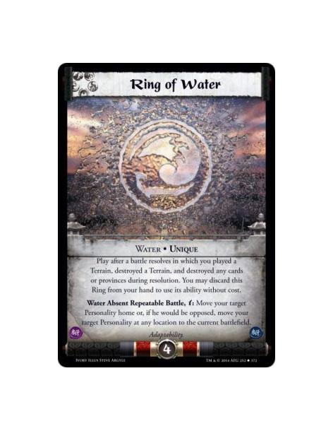 Ring of Water  - Water • Unique                      Play after a battle resolves in which you played a Terrain, destroyed a Ter
